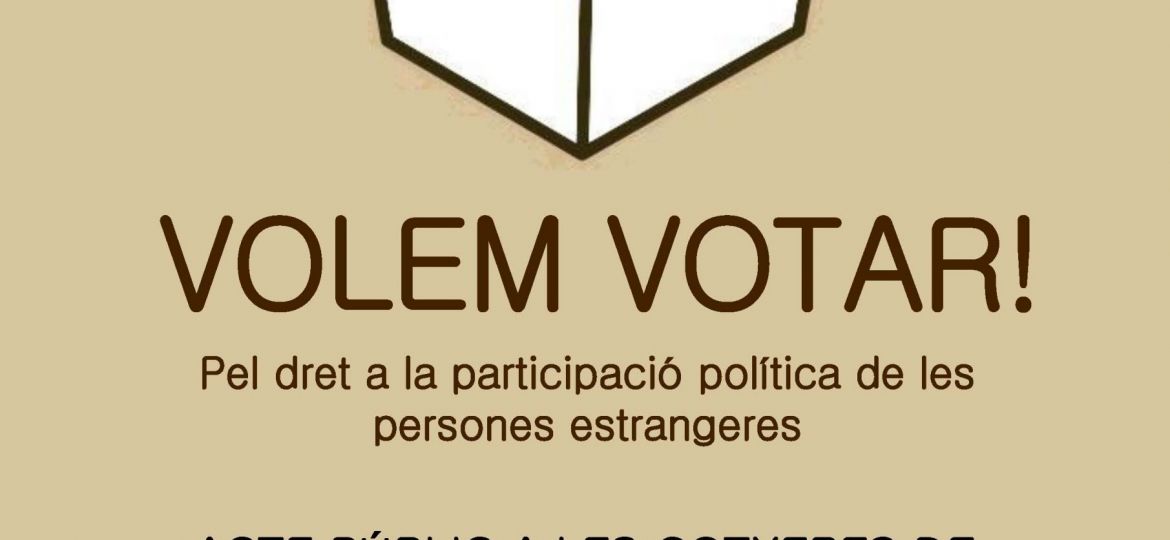 Cartell acte 31 d'octubre_VolemvotarpersonesEstrangeres