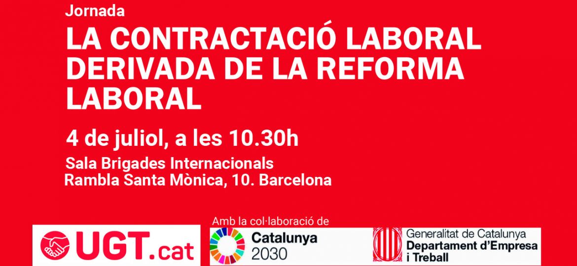 2022_07_04_jornada_contractació_laboral_reforma_laboral