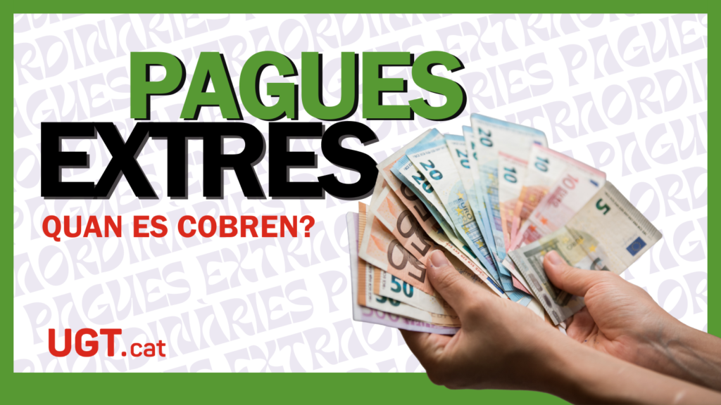 Pagues extres: quan es cobren?