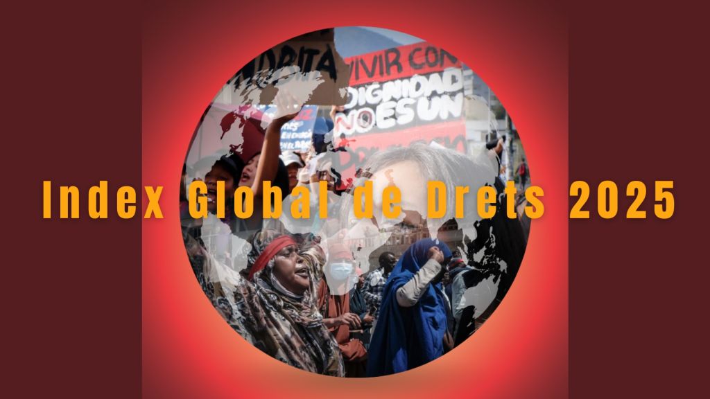 Europa pateix la pitjor regressió en drets laborals de la darrera dècada, segons l’Índex Global de Drets de la CSI