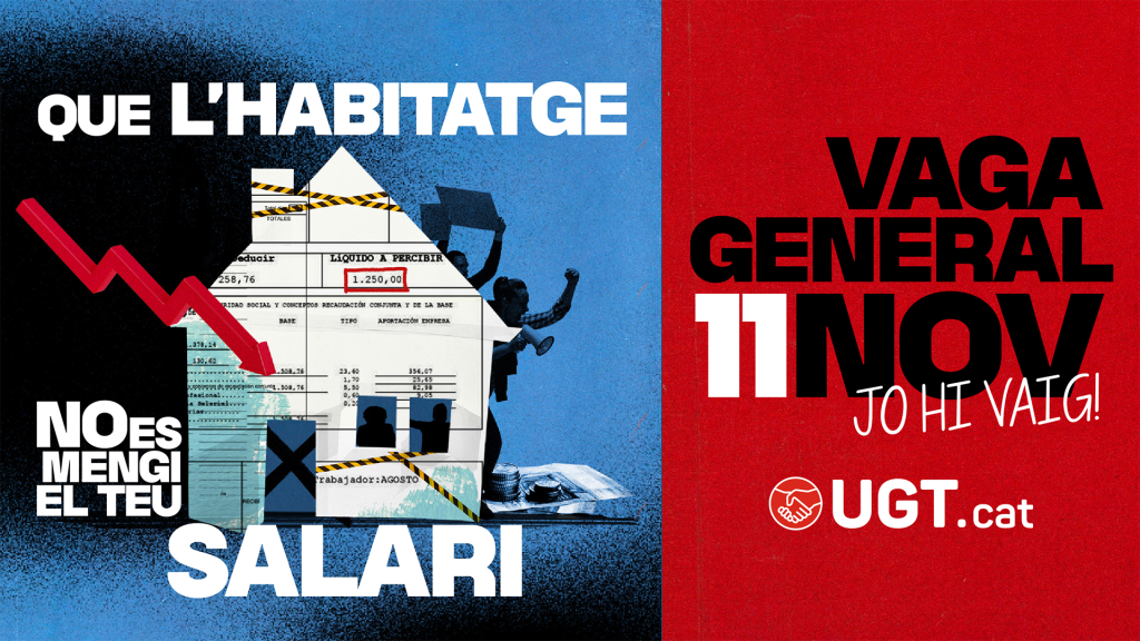 L’11-N: vaga general per uns salaris dignes, un habitatge assequible i una vida millor